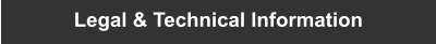 Legal & Technical Information