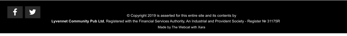 Lyvennet Community Pub Ltd, Registered with the Financial Services Authority, An Industrial and Provident Society - Register № 31175R © Copyright 2019 is asserted for this entire site and its contents by Made by The Webcat with Xara    