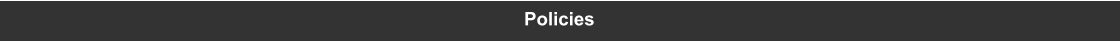 Policies
